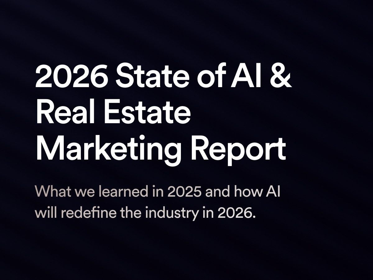 New Report: The 2026 State of AI and Real Estate Marketing